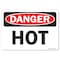 Signmission OSHA Danger Decal, Hot, 7in X 5in Decal, 5" H, 7" W, Landscape, Hot OS-DS-D-57-L-19399 - alternate 1